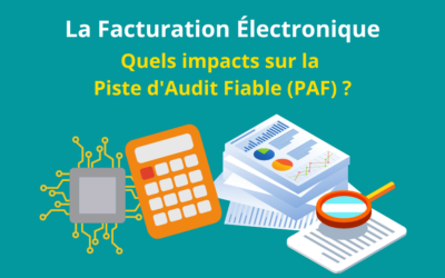 La piste d’audit fiable et son maintien même avec la réforme des facturations 